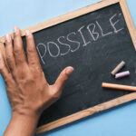 Proven, What Is Possible May Not Be Probable -5 Essential Differences You Need to Know